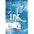 Ink: Bk. 2: The Book of All Hours