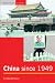 China Since 1949 (Seminar Studies In History)