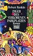 J�ger des verlorenen Parkplatzes