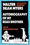 Autobiography of My Dead Brother