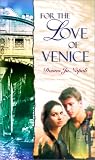 For the Love of Venice