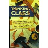 Thinking Class: Sketches from a Cultural Worker