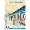 The Victoria Line (Illustrated History)
