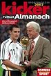 Kicker Fu�ball-Almanach 2007: Jetzt mit Europapokal Jubil�ums-Statistik