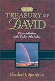 The Treasury of David: Spurgeon's Classic Work on the Psalms