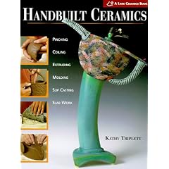 Handbuilt Ceramics (Lark Ceramics Book)