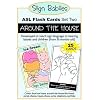 Sign Babies ASL Flash Cards, Set Two: Around the House