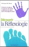 Livres Massages - D�couvrir la r�flexologie