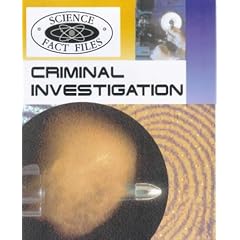 Criminal Investigation (Science Fact Files)
