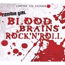 Blood Brains & Rock N Roll