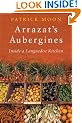 Arrazat's Aubergines: Inside a Languedoc Kitchen