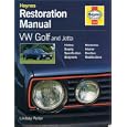 VW Golf and Jetta Restoration Manual (Haynes Restoration Manuals)'