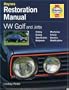 VW Golf and Jetta Restoration Manual (Restoration Manuals)
