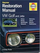 VW Golf and Jetta Restoration Manual (Haynes Restoration Manuals)