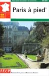 Paris � pied: Travers�e de Paris No 1...