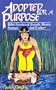 Adopted for a Purpose: Bible Stories of Joseph, Moses, Samuel, and Esther