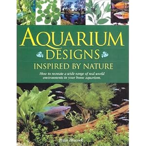 Aquarium Designs Inspired by Nature by Peter Hiscock