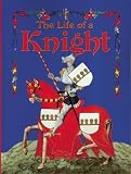 The Life of a Knight (Medieval World)