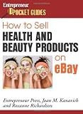 How to Sell Health and Beauty Products on eBay (Entrepreneur Pocket Guides)