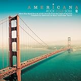 AMERICANA 2: ROCK YOUR SOUL - MORE BLUE EYED SOUL & A.O.R. SOUNDS FROM THE LAND OF THE FREE [Analog]