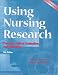 Using Nursing Research: Process, Critical Evaluation and Utilization with Disk