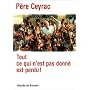 Tout ce qui n'est pas donn� est perdu !