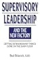 Supervisory Leadership and the New Factory