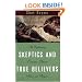 Skeptics and True Believers