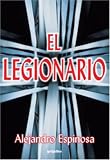 El Legionario (Spanish Edition)