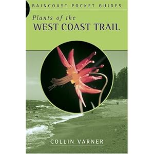 Plants of the West Coast Trail (Raincoast Pocket)