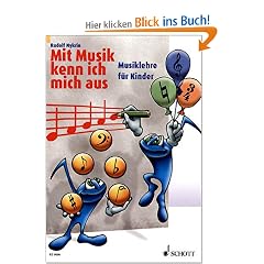Mit Musik kenn ich mich aus: Musiklehre f�r Kinder. Band 1.