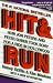 Hit and Run: How Jon Peters and Peter Guber Took Sony for a Ride in Hollywood