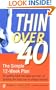 Thin Over 40