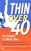Thin Over 40