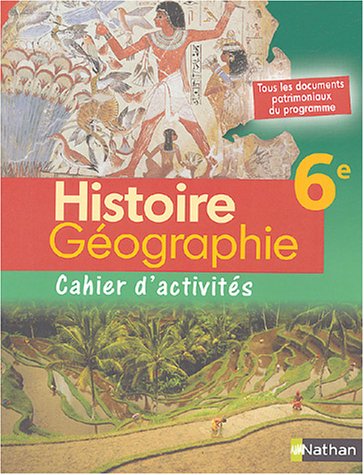 Histoire-Géographie, 6e (Fichier d activités)