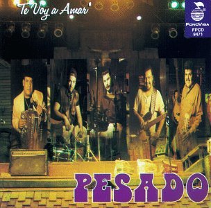 Grupo Pesado - Te Voy a Amar - Zortam Music