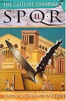 The Catiline Conspiracy (SPQR II)
