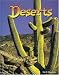 Deserts (The Wonders of Our World)