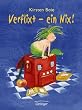 Verflixt - ein Nix!