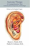 Auricular Therapy: A Comprehensive Text:  Auricular phases, frequencies, and blockages