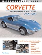 Corvette Performance Projects 1968-1982 (Motorbooks Workshop)