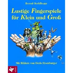 Lustige Fingerspiele f�r Klein und Gro�