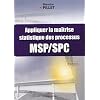 Appliquer la ma�trise statistique des processus (MSP/SPC)
