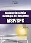 Appliquer la ma�trise statistique des processus (MSP/SPC)