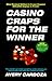 Casino Craps For The Winner
