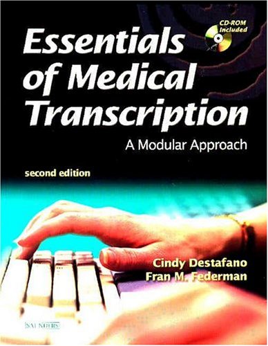 Essentials Of Medical Transcription: A Modular Approach, 2e