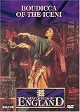 Great Queens of England: Boudicca of the Iceni