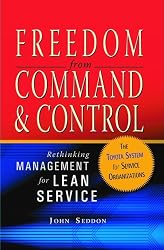 Freedom from Command and Control: Rethinking Management for Lean Service