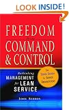 Freedom from Command and Control: Rethinking Management for Lean Service