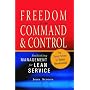 Freedom from Command & Control: Rethinking Management for Lean Service